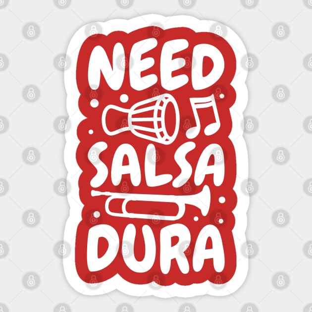 Need Salsa Dura Sticker by bailopinto